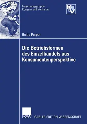 Purper |  Die Betriebsformen des Einzelhandels aus Konsumentenperspektive | Buch |  Sack Fachmedien