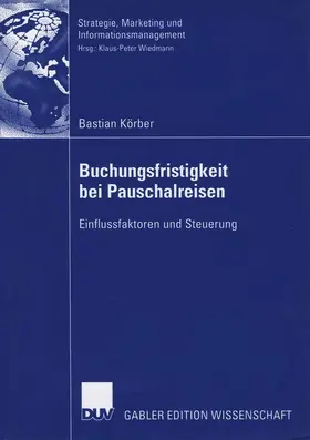 Körber |  Buchungsfristigkeit bei Pauschalreisen | Buch |  Sack Fachmedien