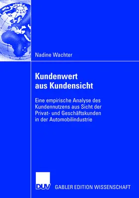 Wachter |  Kundenwert aus Kundensicht | Buch |  Sack Fachmedien