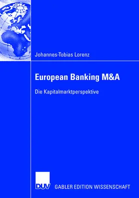 Lorenz |  European Banking M&A | Buch |  Sack Fachmedien