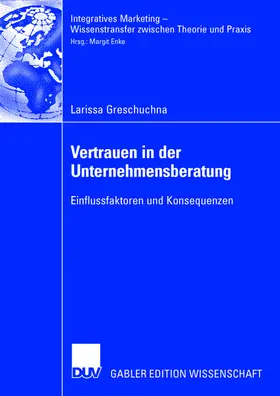 Greschuchna |  Vertrauen in der Unternehmensberatung | Buch |  Sack Fachmedien