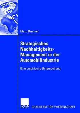 Brunner |  Strategisches Nachhaltigkeits-Management in der Automobilindustrie | Buch |  Sack Fachmedien