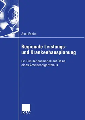 Focke |  Regionale Leistungs- und Krankenhausplanung | Buch |  Sack Fachmedien