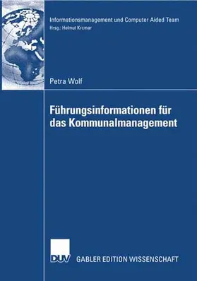 Wolf |  Führungsinformationen für das Kommunalmanagement | Buch |  Sack Fachmedien