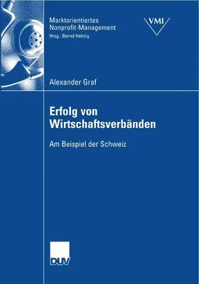 Graf |  Erfolg von Wirtschaftsverbänden | Buch |  Sack Fachmedien