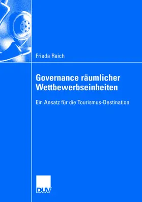 Raich |  Governance räumlicher Wettbewerbseinheiten | Buch |  Sack Fachmedien