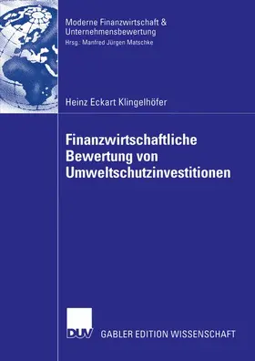 Klingelhöfer |  Finanzwirtschaftliche Bewertung von Umweltschutzinvestitionen | Buch |  Sack Fachmedien