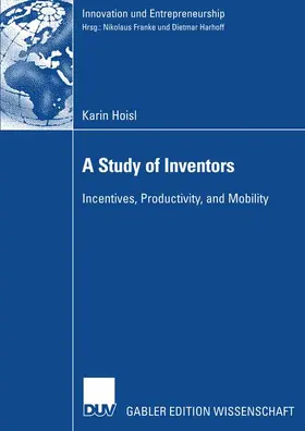 Hoisl |  A Study of Inventors | Buch |  Sack Fachmedien