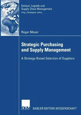 Moser |  Strategic Purchasing and Supply Management | Buch |  Sack Fachmedien