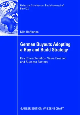 Hoffmann |  German Buyouts Adopting a Buy and Build Strategy | Buch |  Sack Fachmedien