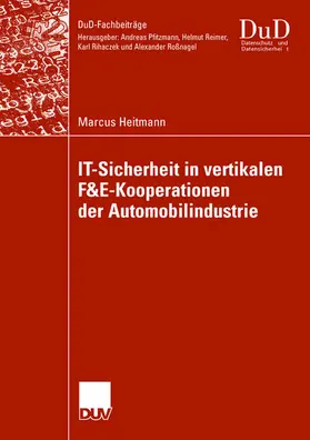 Heitmann |  IT-Sicherheit in vertikalen F&E-Kooperationen der Automobilindustrie | Buch |  Sack Fachmedien