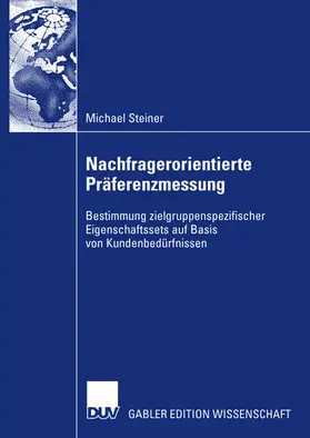 Steiner |  Nachfragerorientierte Präferenzmessung | Buch |  Sack Fachmedien
