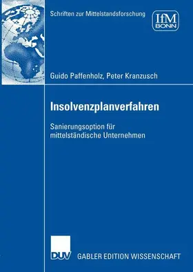 Kranzusch / Paffenholz | Insolvenzplanverfahren | Buch | 978-3-8350-0792-5 | sack.de