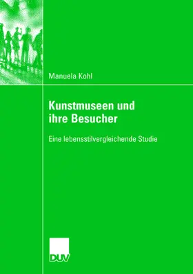 Kohl | Kunstmuseen und ihre Besucher | Buch | 978-3-8350-6059-3 | sack.de