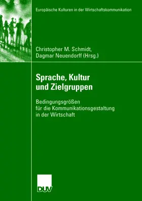 Schmidt / Neuendorff |  Sprache, Kultur und Zielgruppen | Buch |  Sack Fachmedien