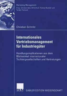 Schmitz |  Internationales Vertriebsmanagement für Industriegüter | eBook | Sack Fachmedien