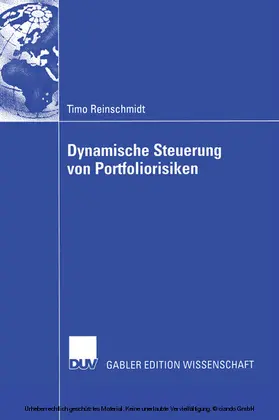 Reinschmidt |  Dynamische Steuerung von Portfoliorisiken | eBook | Sack Fachmedien