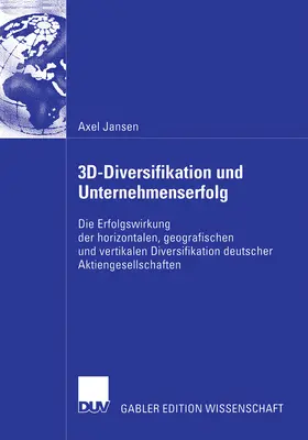 Jansen |  3D-Diversifikation und Unternehmenserfolg | eBook | Sack Fachmedien