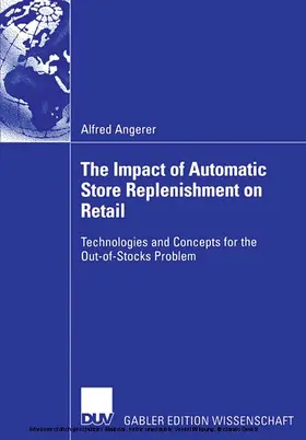 Angerer |  The Impact of Automatic Store Replenishment on Retail | eBook | Sack Fachmedien