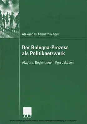 Nagel |  Der Bologna-Prozess als Politiknetzwerk | eBook | Sack Fachmedien