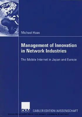 Haas |  Management of Innovation in Network Industries | eBook | Sack Fachmedien