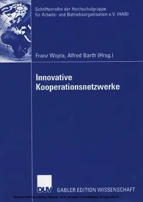 Wojda / Barth | Innovative Kooperationsnetzwerke | E-Book | www2.sack.de