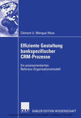 Mengue Nkoa |  Effiziente Gestaltung bankspezifischer CRM-Prozesse | eBook | Sack Fachmedien