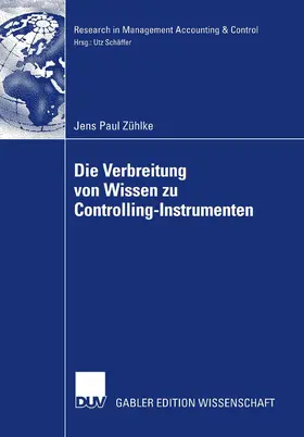 Zühlke |  Die Verbreitung von Wissen zu Controlling-Instrumenten | eBook | Sack Fachmedien