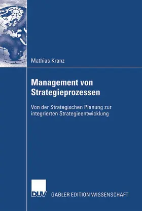 Kranz |  Management von Strategieprozessen | eBook | Sack Fachmedien