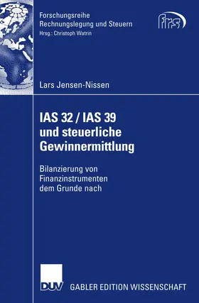Jensen-Nissen | IAS 32 / IAS 39 und steuerliche Gewinnermittlung | E-Book | sack.de