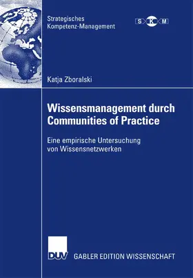 Zboralski |  Wissensmanagement durch Communities of Practice | eBook | Sack Fachmedien