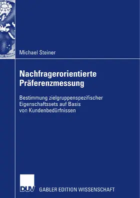 Steiner |  Nachfragerorientierte Präferenzmessung | eBook | Sack Fachmedien