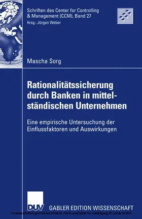 Sorg |  Rationalitätssicherung durch Banken in mittelständischen Unternehmen | eBook | Sack Fachmedien