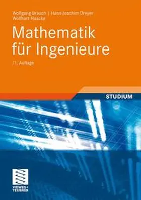Brauch / Dreyer / Haacke |  Mathematik für Ingenieure | Buch |  Sack Fachmedien