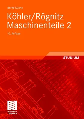 Künne |  Köhler/Rögnitz Maschinenteile 2 | Buch |  Sack Fachmedien