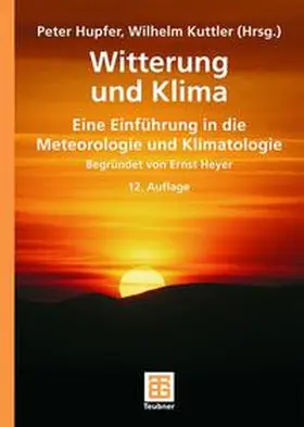 Hupfer / Kuttler |  Witterung und Klima | Buch |  Sack Fachmedien