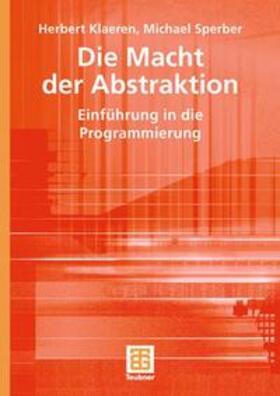 Klaeren / Sperber |  Die Macht der Abstraktion | Buch |  Sack Fachmedien