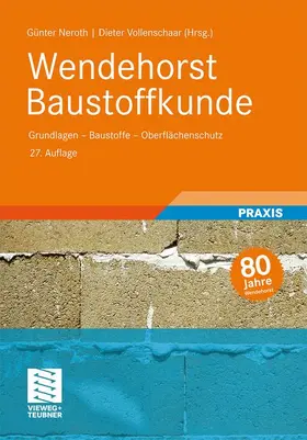 Neroth / Vollenschaar |  Wendehorst Baustoffkunde | Buch |  Sack Fachmedien