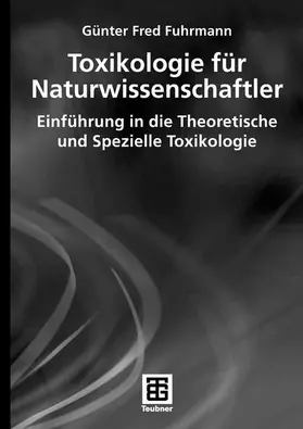 Fuhrmann / Aigner / Büch | Toxikologie für Naturwissenschaftler | E-Book | sack.de