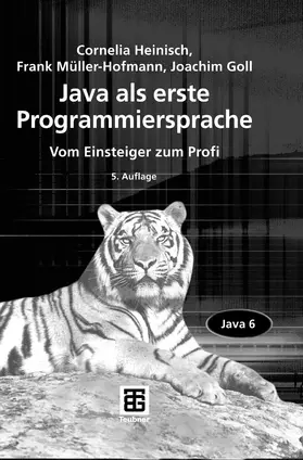 Heinisch / Müller-Hofmann / Goll |  Java als erste Programmiersprache | eBook | Sack Fachmedien