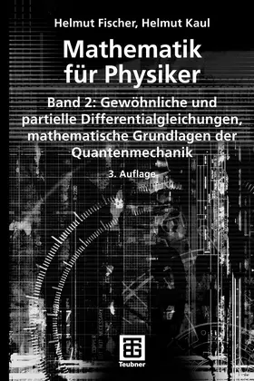 Fischer / Kaul | Mathematik für Physiker | E-Book | www2.sack.de