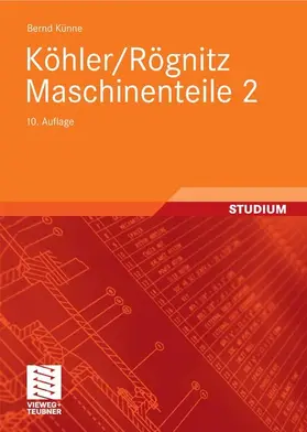 Künne |  Köhler/Rögnitz Maschinenteile 2 | eBook | Sack Fachmedien