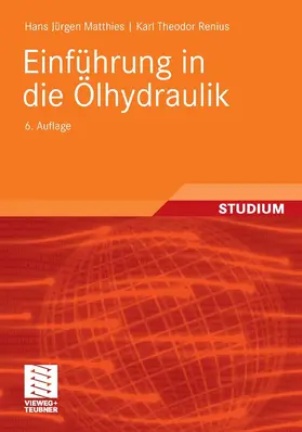 Matthies / Renius |  Einführung in die Ölhydraulik | eBook | Sack Fachmedien