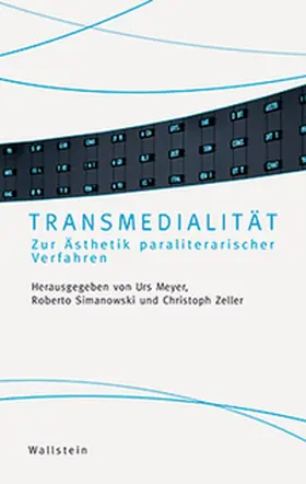 Meyer / Simanowski / Zeller |  Transmedialität | Buch |  Sack Fachmedien