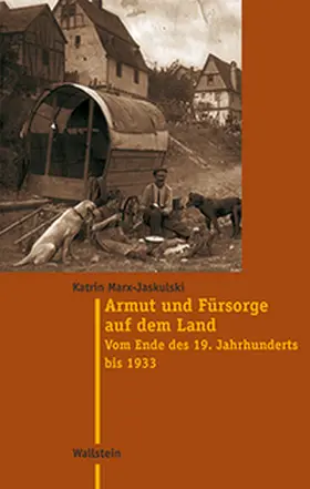 Marx-Jaskulski |  Armut und Fürsorge auf dem Land | Buch |  Sack Fachmedien