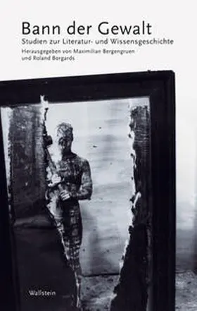 Bergengruen / Borgards |  Bann der Gewalt | Buch |  Sack Fachmedien