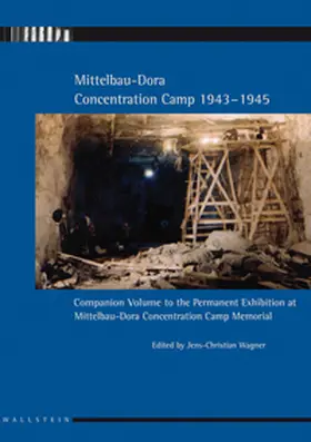 Wagner |  Mittelbau-Dora Concentration Camp 1943-1945 | Buch |  Sack Fachmedien