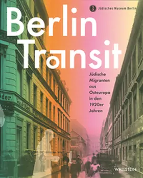 Jüdisches Museum Berlin |  Berlin Transit | Buch |  Sack Fachmedien