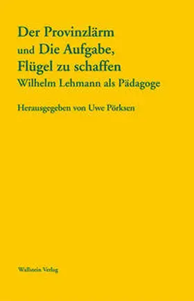 Pörksen |  Der Provinzlärm und Die Aufgabe, Flügel zu schaffen | Buch |  Sack Fachmedien