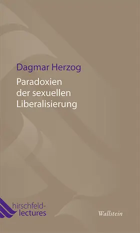 Herzog |  Paradoxien der sexuellen Liberalisierung | Buch |  Sack Fachmedien